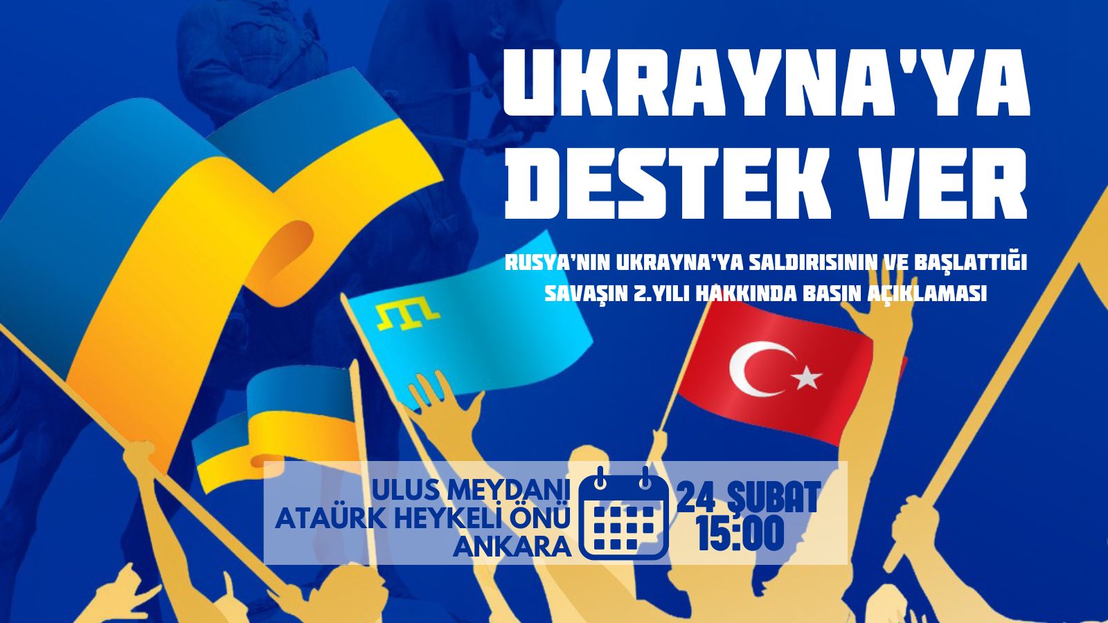 Ukrayna’ya Destek İçin 24 Şubat’ta Ulus Meydanı’ndayız