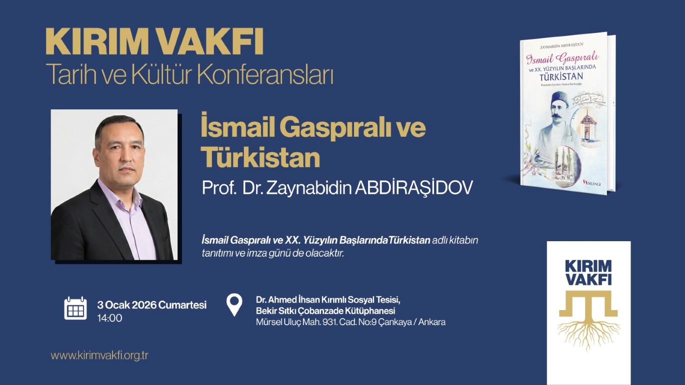 “İsmail Gaspıralı ve Türkistan” Adlı Konferansa Davetlisiniz